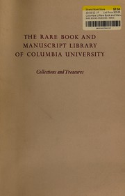 The Rare Book and Manuscript Library of Columbia University : collections and treasures.