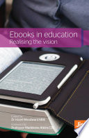 Ebooks in education : realising the vision /