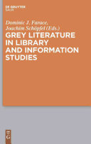 Grey literature in library and information studies /