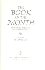 The Book of the month : sixty years of books in American life /