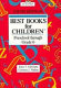 Best books for children : preschool through grade 6 /