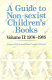 A guide to non-sexist children's books. 1976-1985 /