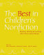 The best in children's nonfiction : reading, writing, and teaching Orbis Pictus Award books /