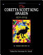 The Coretta Scott King Awards, 1970-2004 /