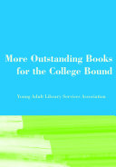 More outstanding books for the college bound /