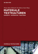 Materiale Textkulturen : Konzepte - Materialien - Praktiken /