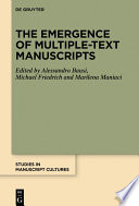 The emergence of multiple-text manuscripts /