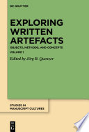 Exploring Written Artefacts : Objects, Methods, and Concepts /