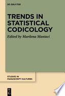 Trends in Statistical Codicology /