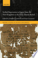 Scribal repertoires in Egypt from the New Kingdom to the early Islamic period /