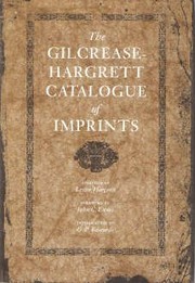 The Gilcrease-Hargrett catalogue of imprints /