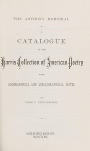 A catalogue of the Harris collection of American poetry : with biographical and bibliographical notes /