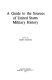 A guide to the sources of United States military history /