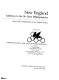 New England, additions to the six state bibliographies /