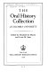 The Oral History Collection of Columbia University /
