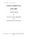 Afro-Americana, 1553-1906 : author catalog of the Library Company of Philadelphia and the Historical Society of Pennsylvania.