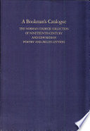 A bookman's catalogue : the Norman Colbeck collection of nineteenth-century and Edwardian poetry and belles lettres in the Special Collections of the University of British Columbia /