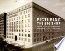 Picturing the big shop : photos of the U.S. Government Publishing Office, 1900-1980.