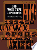 Wood type alphabets : 100 fonts /