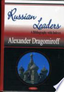 Russian leaders : a bibliography with indexes /