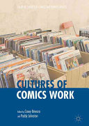 Cultures of comics work /