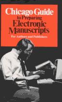 Chicago guide to preparing electronic manuscripts : for authors and publishers.