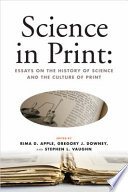 Science in print : essays on the history of science and the culture of print /