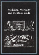 Medicine, mortality, and the book trade /