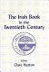 The Irish book in the twentieth century /