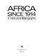 Africa since 1914 : a historical bibliography.