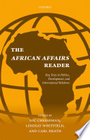 The African affairs reader : key texts in politics, development, and international relations /