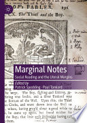 Marginal Notes : Social Reading and the Literal Margins  /