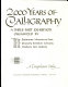 2,000 years of calligraphy : a three-part exhibition ; a comprehensive catalog /