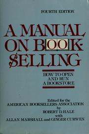 A manual on bookselling : how to open and run a bookstore /