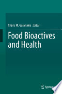 Food Bioactives and Health /