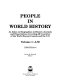 People in world history : an index to biographies in history journals and dissertations covering all countries of the world except Canada and the U.S. /