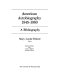 American autobiography, 1945-1980 : a bibliography /