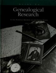 Guide to genealogical research in the National Archives of the United States /