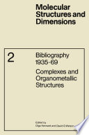 Complexes and organometallic structures : [bibliography 1935-69] /