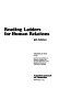 Reading ladders for human relations /