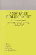 An annotated bibliography of scholarship in second language writing, 1993-1997 /