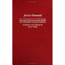 Justice denoted : the legal thriller in American, British, and continental courtroom literature /