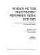 Science fiction and fantasy reference index, 1878-1985 : an international author and subject index to history and criticism /