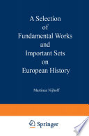 A selection of fundamental works and important sets on European history.