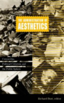 The Administration of aesthetics : censorship, political criticism, and the public sphere /