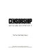 Censorship : 500 years of conflict /