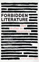 Forbidden Literature: Case Studies on Censorship. /