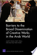 Barriers to the broad dissemination of creative works in the Arab world /