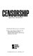 Censorship : opposing viewpoints /