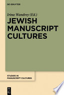Jewish Manuscript Cultures : New Perspectives /